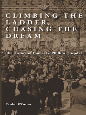 cover image of Climbing the Ladder, Chasing the Dream